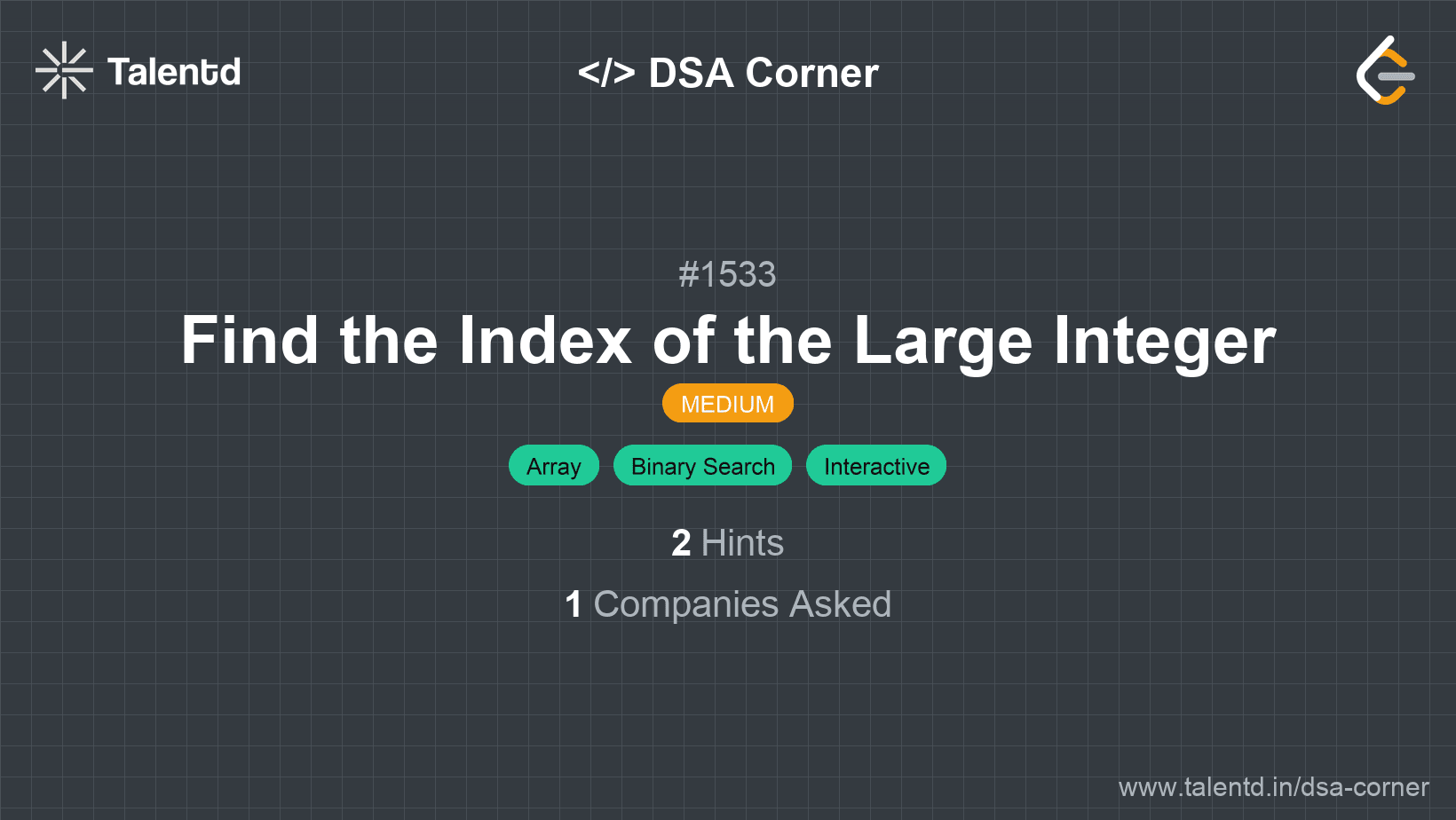Problem visualization for Find the Index of the Large Integer