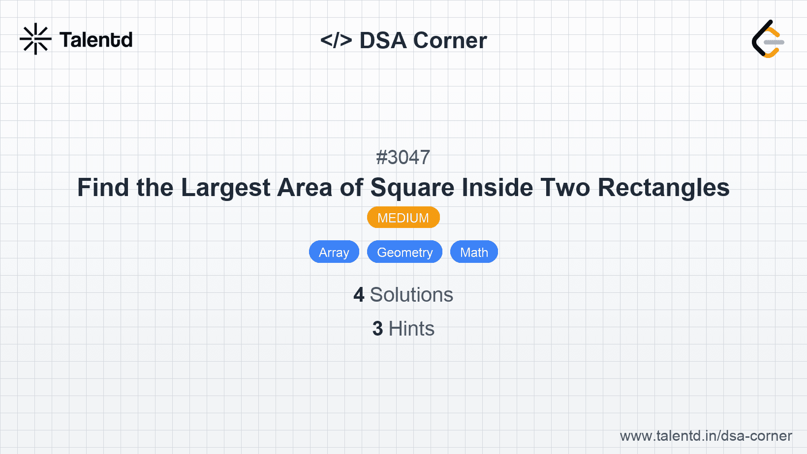 Problem visualization for Find the Largest Area of Square Inside Two Rectangles