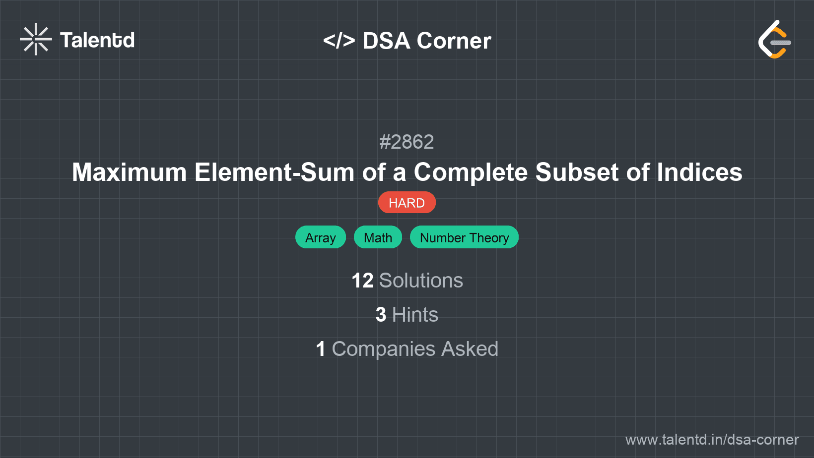 Problem visualization for Maximum Element-Sum of a Complete Subset of Indices