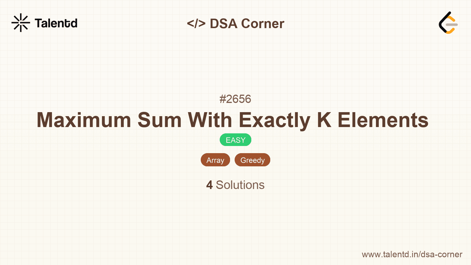 Problem visualization for Maximum Sum With Exactly K Elements