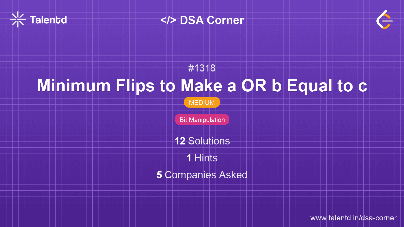 Problem visualization for Minimum Flips to Make a OR b Equal to c