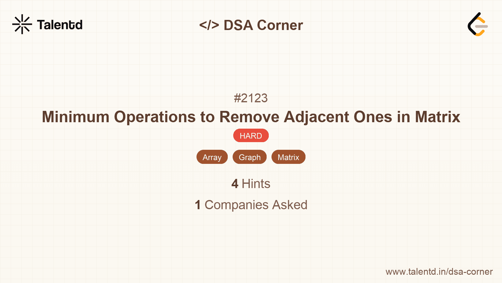 Problem visualization for Minimum Operations to Remove Adjacent Ones in Matrix