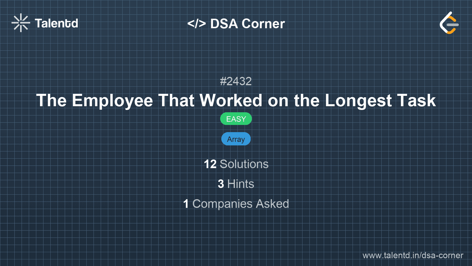 Problem visualization for The Employee That Worked on the Longest Task